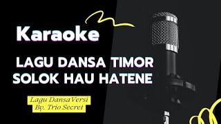 [Karaoke] Lagu Dansa Timor | Solok Hau Hatene 🎤🎼🎹