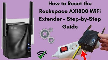 How to Reset Your Rockspace AX1800 WiFi Extender - Step-by-Step Tutorial