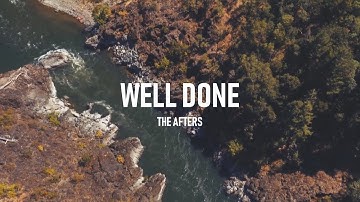 Thumbnail of The Afters - Well Done (Lyric Video)