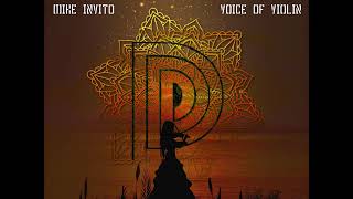Mike Invito -Voice Of Violin (Original Mix)  Dimka Records
