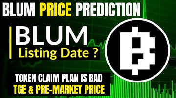 Blum Airdrop Realistic Price Prediction: TGE & Lissting Price "Token Claim Plan"