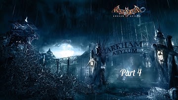 Arkham Asylum| Batman Return to Arkham gameplay part 4 (PS4)