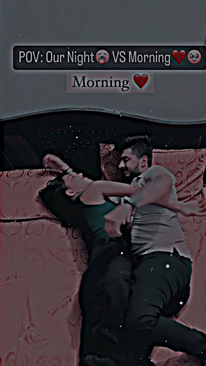 Good Night 🌃😁 Good Morning 😘 Love Romantic Status 🌈#shorts #instagram #youtubeshorts #lovesong