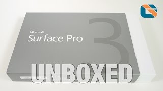 Microsoft Surface Pro 3 Unboxing & First Impressions - One Experience