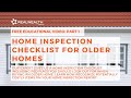Home Inspection Checklist for Older Homes [Part 1]