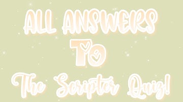 ALL ANSWERS TO THE SCRIPTER QUIZ! | Roblox Royale High