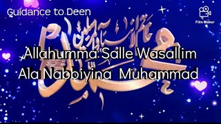 Allahumma Salli Wa Sallim 'alaa Nabiyyinaa Muhammad' | 1000 times
