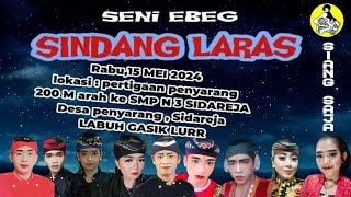 LIVE#EBEG SINDANG LARAS CISAGU PENYARANG SIDAREJA CILACAP JATENG INDONESIA