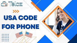 USA Code For Phone: Decoding Connections | TELOZ