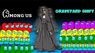 어몽어스 vs GRAVEYARD SHIFT  Crew Among Us Funny Animation Cartoon