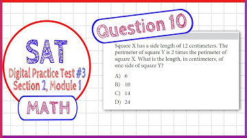 Question 10 in SAT Digital Practice Test #3, MATH Section 2 Module 1