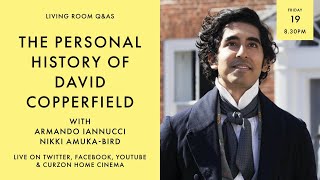 LIVING ROOM Q&As: The Personal History of David Copperfield with Armando Iannucci & Nikki Amuka-Bird