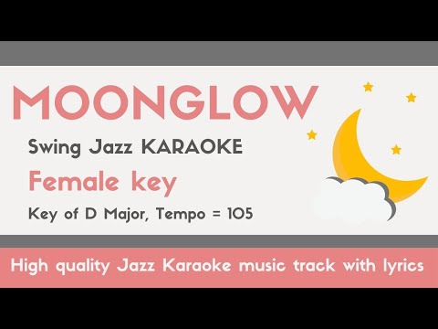 Moonglow - Swing Jazz Karaoke [Sing along] instrumental BGM - female key
