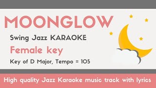 Moonglow - Swing Jazz Karaoke [Sing along] instrumental BGM - female key