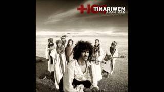 Ya Messinagh- Tinariwen