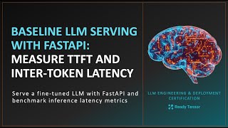 Baseline LLM Serving with FastAPI: Measure TTFT and Inter-Token Latency
