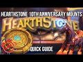 Fiery hearthsteed  compass rose  how to get 2 new time limited mounts during hs 10th anniversary