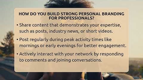 How Do You Build Strong Personal Branding For Professionals? - Everyday-Networking