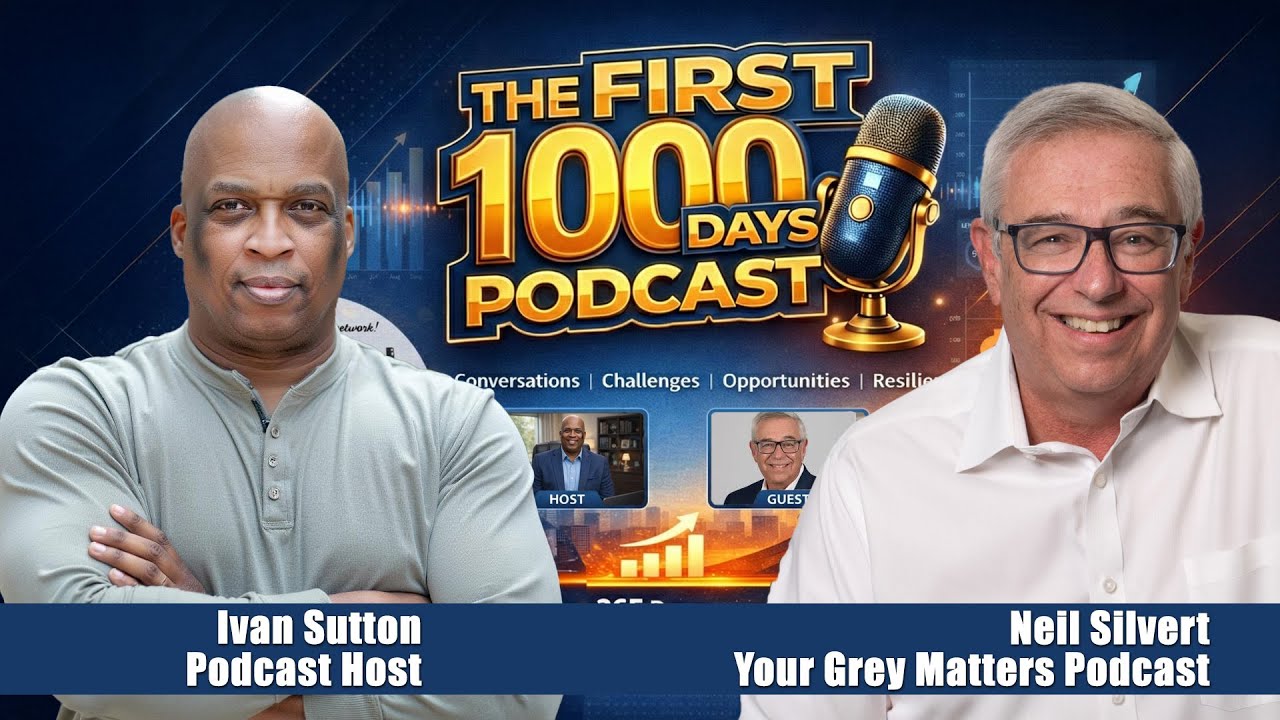 The First 1000 Days Podcast with Neil Silvert