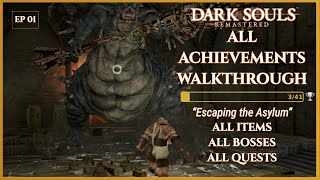 A Dark Souls Remastered Story - All Achievements Walkthrough #1