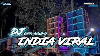 DJ Ceksound India Viral Terbaru 2022 || India Horeg || Slow Bass by devan production