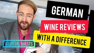 German Wine Reviews With A Difference (Comedy) - Mini-Series (With Special Guests...) EP 6/10