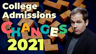How College Admissions Has Changed in 2021