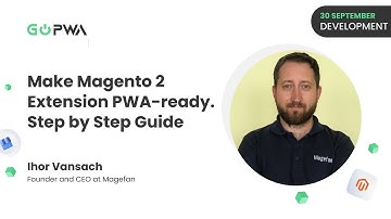 Make your Magento 2 Extension PWA Ready  Step by Step Guide | Ihor Vansach