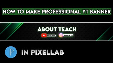 Making YouTube Channel #Banner Art In Pixellab || using pixellab