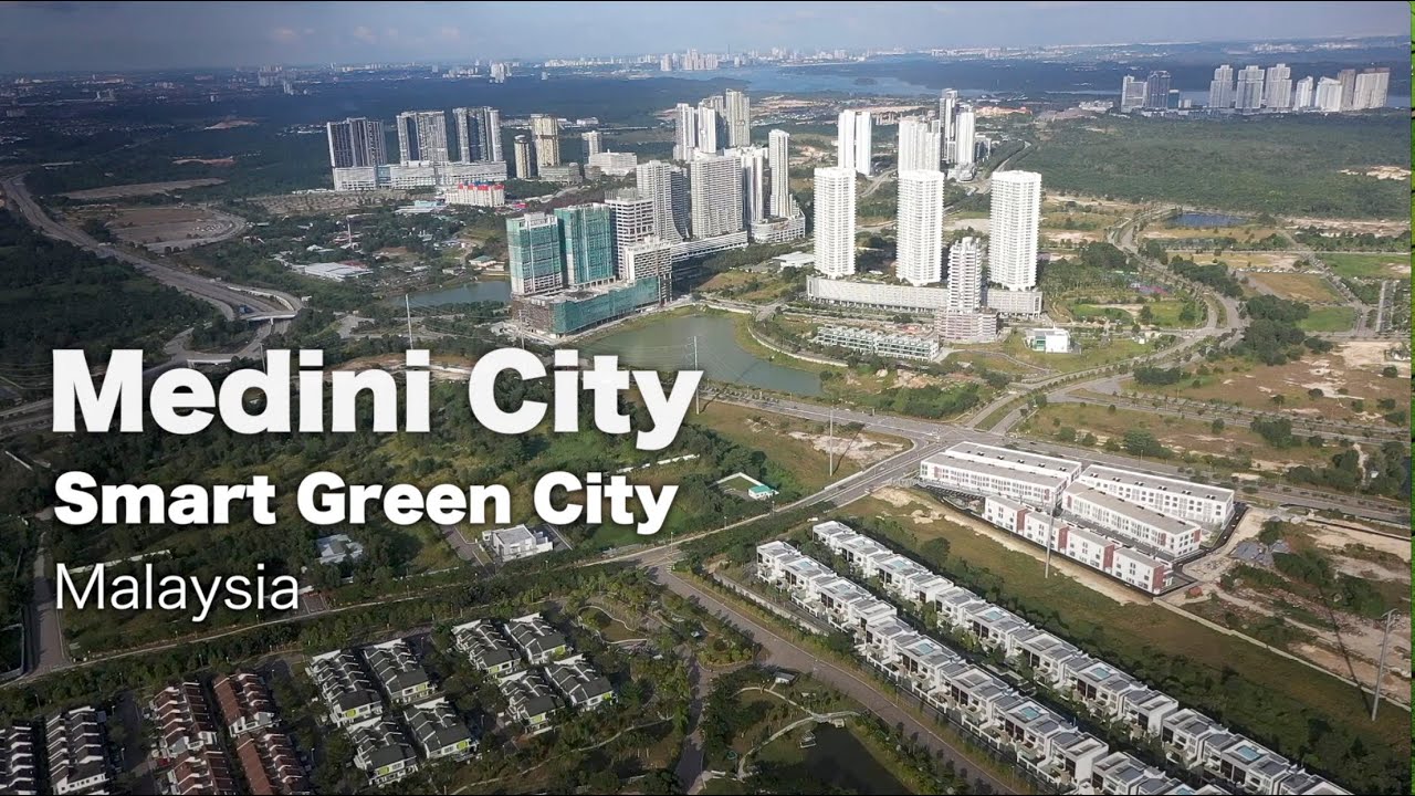 MEDINI CITY Iskandar Malaysia - Malaysia's largest single urban development