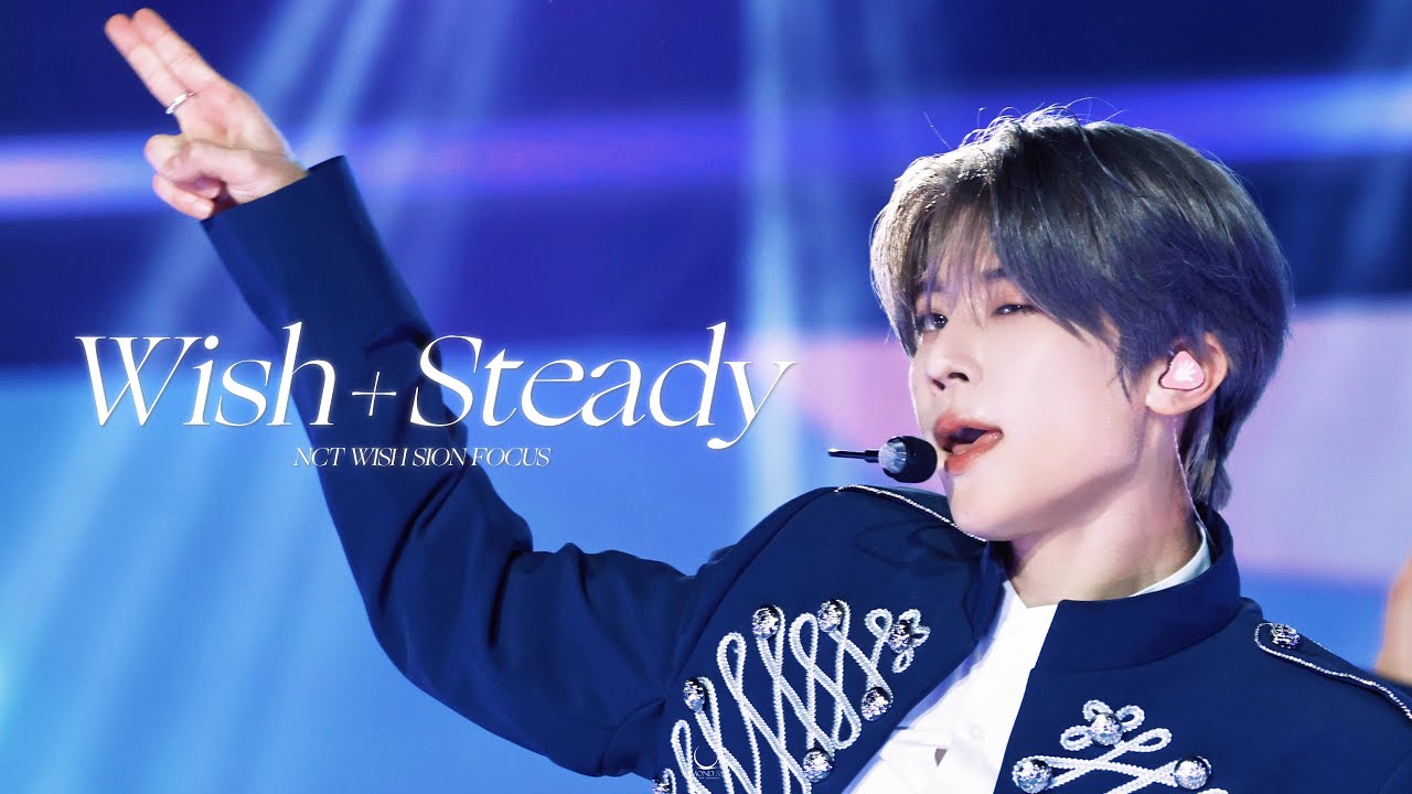 20250216 HMA【WISH+Steady-NCT WISH SION】