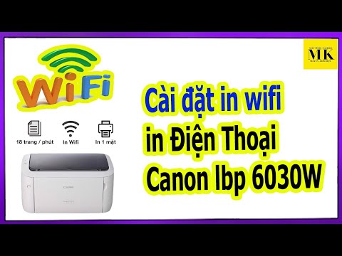 Cài in qua wifi Canon lbp 6030w chi tiết từng bước