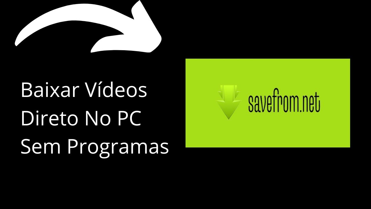 Como baixar um vídeo do  de graça sem programas?