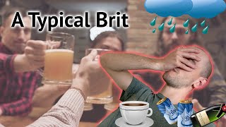 A Day in the Life of an Englishman