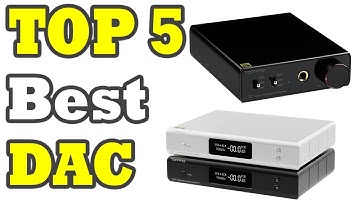 Top 5 Best DAC Review In 2020 | A2Z Express Plus
