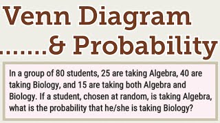 VENN Diagram and Probability | what is the probability that he/she is taking Biology