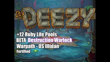 Dragonflight Beta +12 Ruby Life Pools, DESTRO SUCKS OR DO I SUCK???? Destruction Warlock PoV