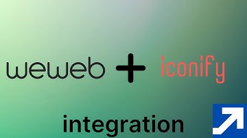 Speedrun -  Connect Iconify to Weweb in under 10 minutes