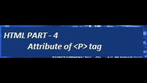 Attribute of Paragraph Tag -- HTML PART 4 | The Coder Boy