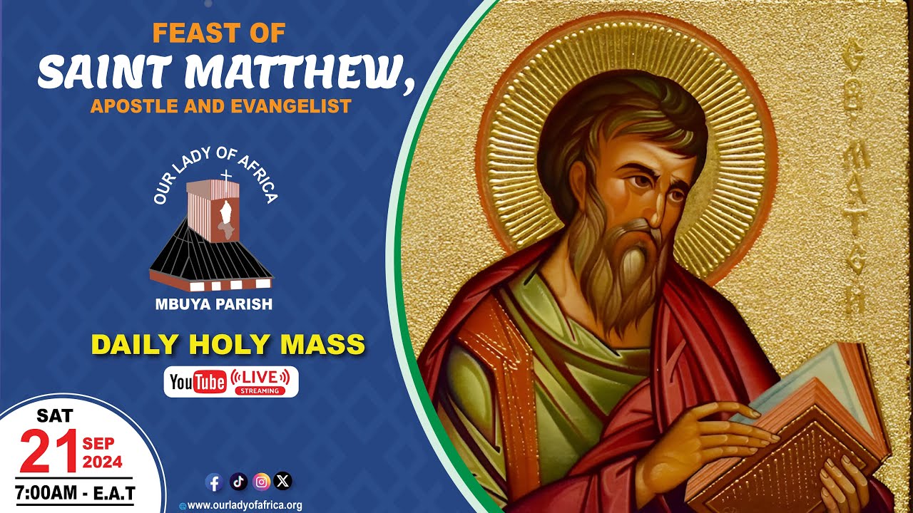 FEAST OF SAINT MATTHEW, APOSTLE AND EVANGELIST |Daily TV Mass, Saturday ...