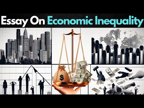 Essay On Economic Inequality With Easy Language In English |