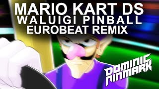 Mario Kart DS - Waluigi Pinball [Eurobeat Remix] chords