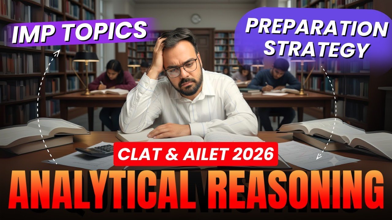 Analytical Reasoning Topics we need to Prepare for CLAT 2026 & AILET ...