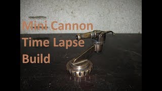 Mini Cannon  Machining(Time Lapse Build)