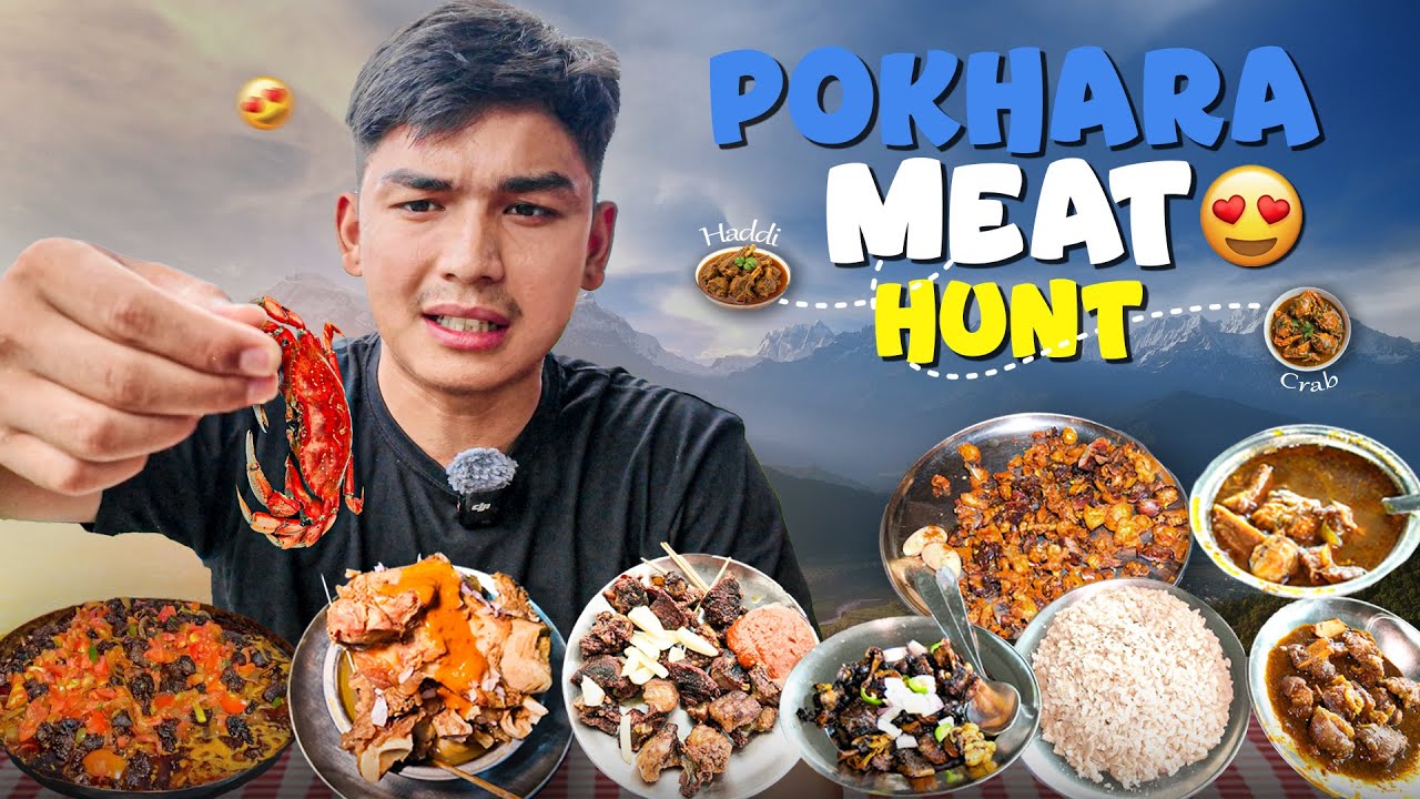 Trying every type of meat in Pokhara | From Haddi to Crab | Pokhara Foodhunt Ep. 2