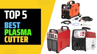Top 5 Best Plasma Cutters in 2023  Top 5 Best CNC Plasma Cutting Machines
