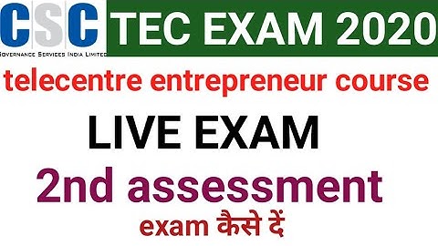 CSC telecentre entrepreneur course (tec) online 2nd assessment and complete exam