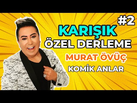 MURAT ÖVÜÇ KOMİK ANLAR #2