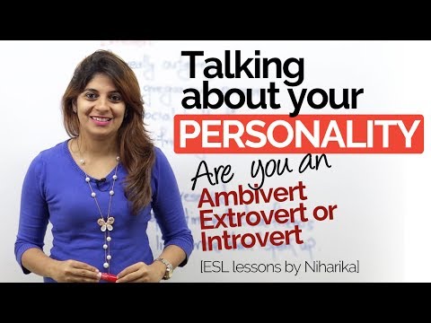 Talking about your personality – Ambivert | Extrovert | Introvert – Free English speaking lessons