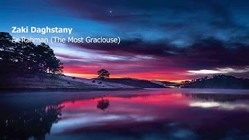 Zaki Daghstany Surah Ar Rahman The Most Graciouseزكي داغستاني سورة الرحمن
